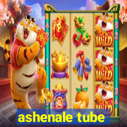 ashenale tube